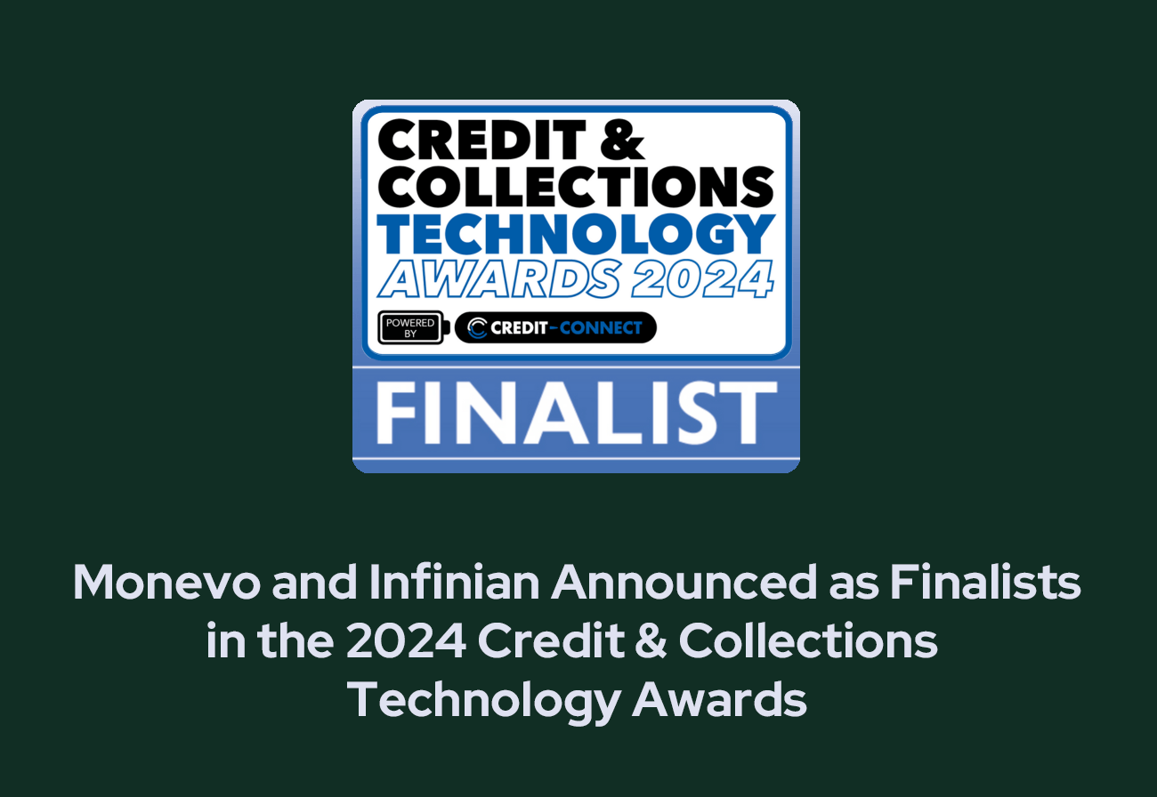Monevo and Infinian Announced as Finalists in the 2024 Credit & Collections Technology Awards