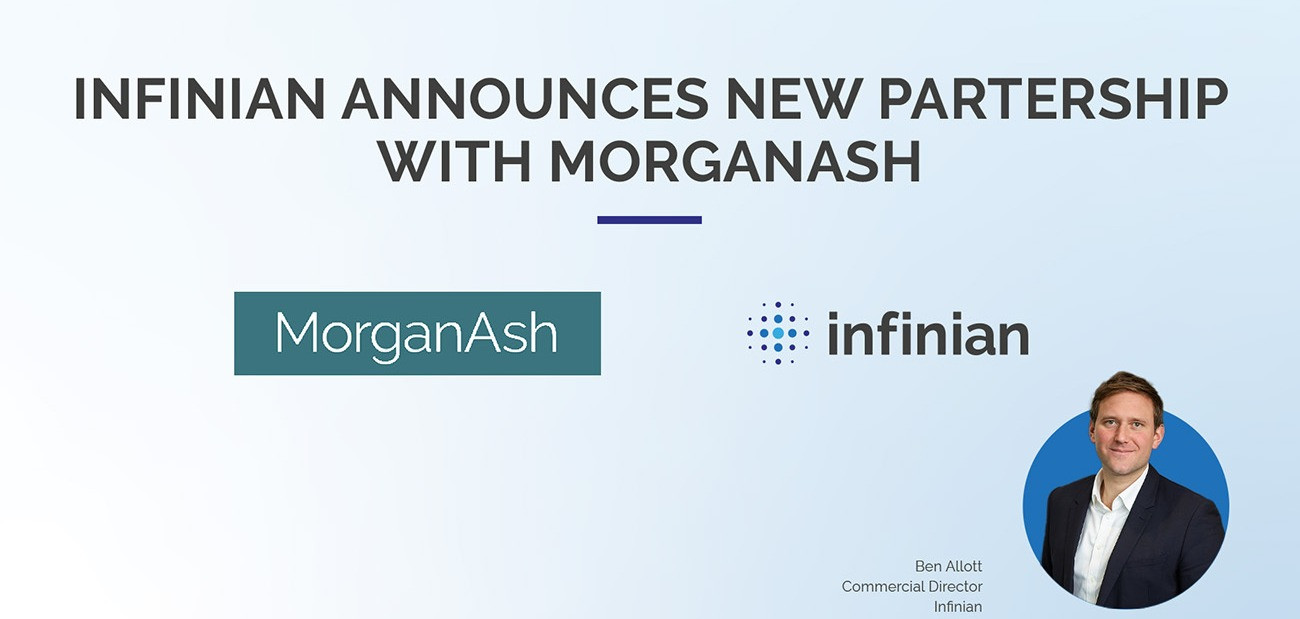 Infinian announces new partnership with MorganAsh